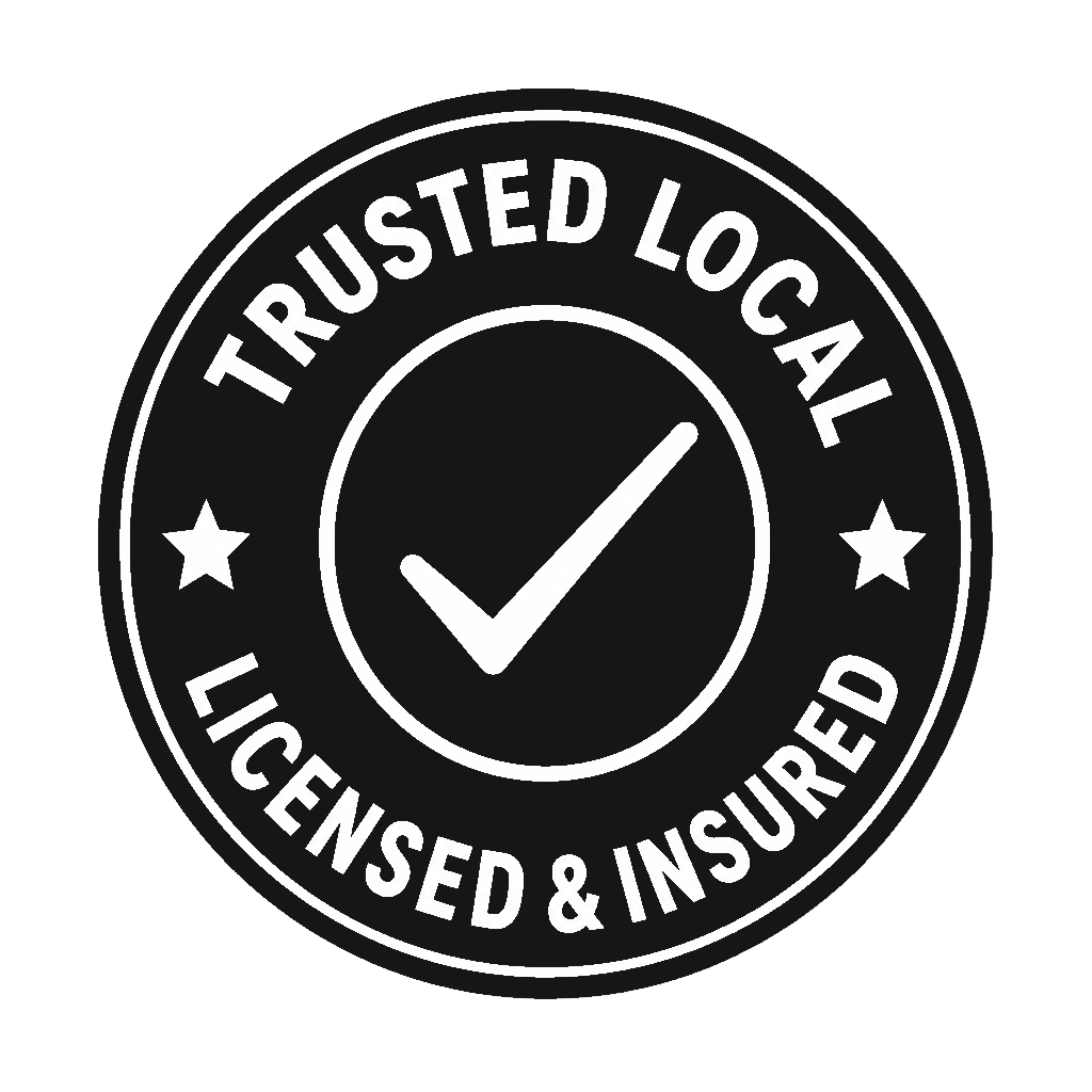 Trusted Local — Licensed & Insured badge